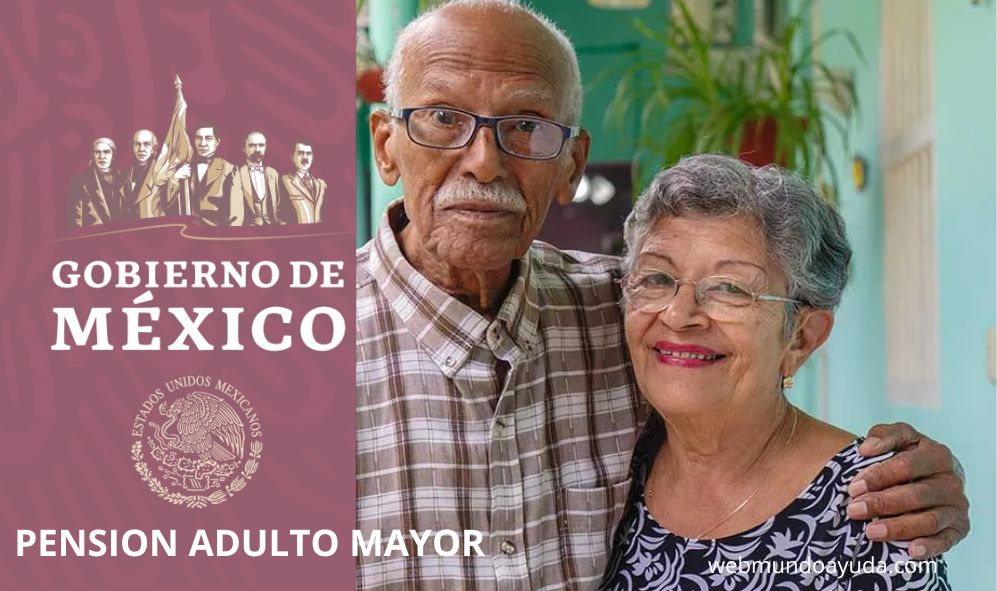 El gobierno mexicano otorga Apoyo Económico para Adultos Mayores